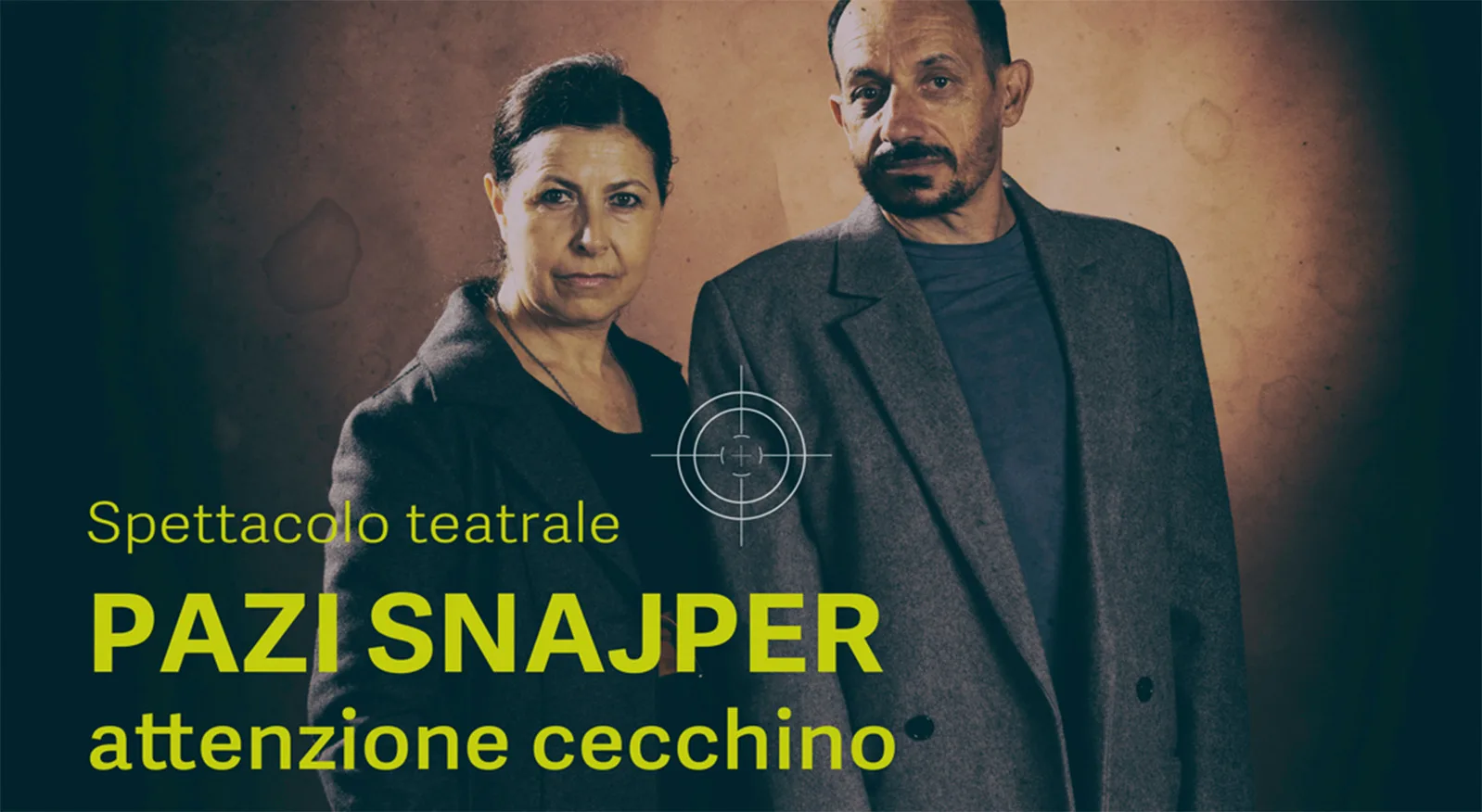 Spettacolo teatrale "Attenzione cecchino"